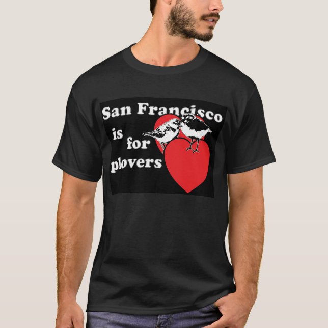 T-shirt San Francisco é para tarambolas (Frente)