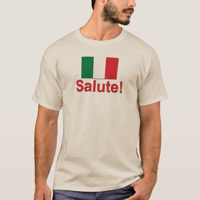 T-shirt Saudação italiana! (Elogios!) (Frente)
