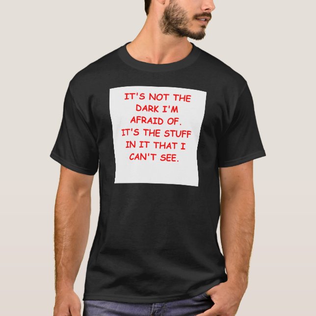 T-shirt scared da obscuridade (Frente)