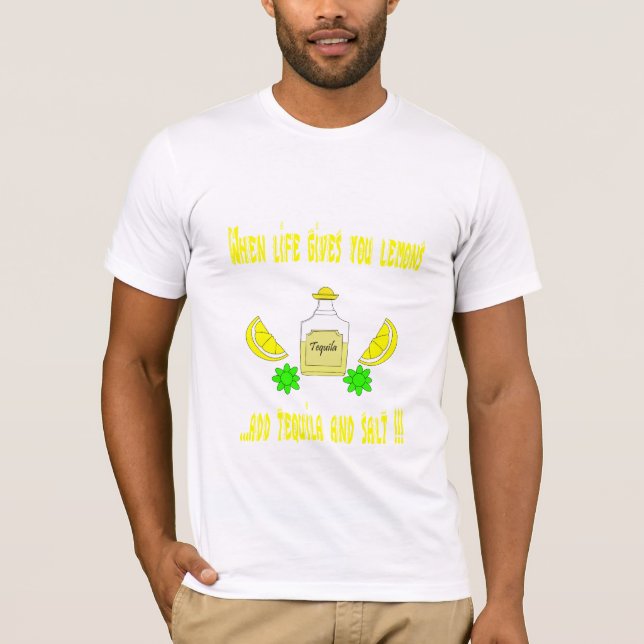 T-shirt se a vida lhe dá limões… (Frente)
