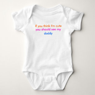 T-shirt "Se acha que sou fofo..." bebê crescido (pai)