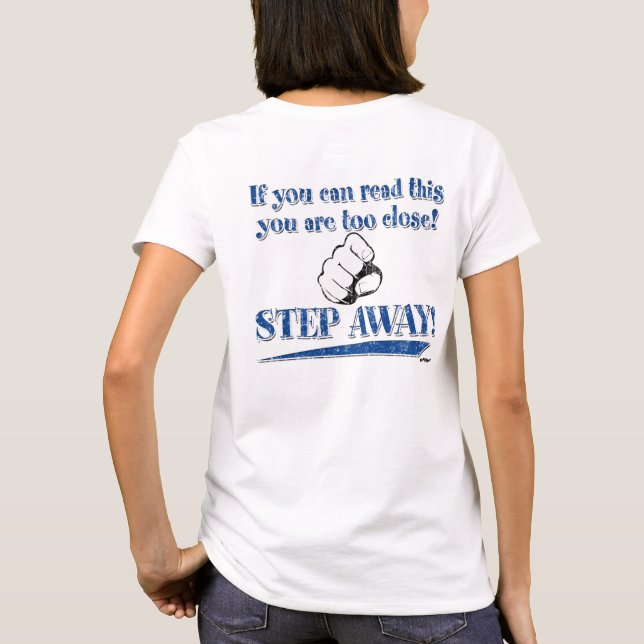 T-shirt Se puder ler isso... PASSO FORA! (Verso)