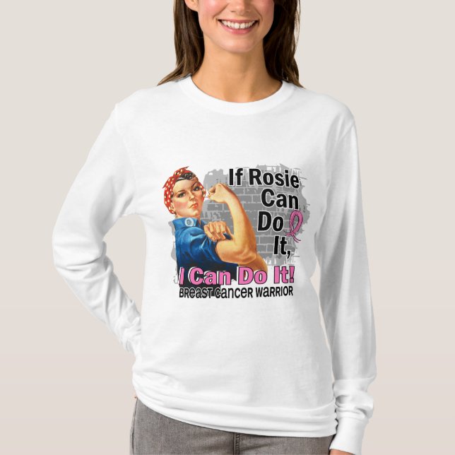 T-shirt Se Rosie pode o fazer guerreiro do cancro da mama (Frente)