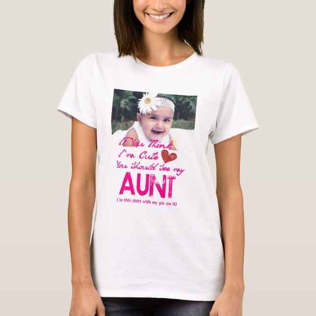 T-shirt se você acha que eu sou fofo você deveria ver minh (Frente)