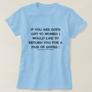 T-SHIRT SE VOCÊS SÃO DEUS, DÊ-ME.