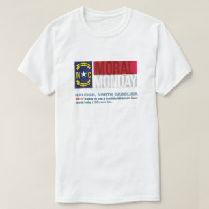 T-shirt Segunda-feira moral, Raleigh, North Carolina