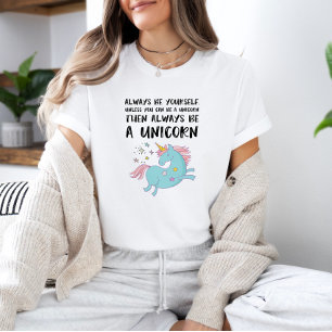 T-shirt Seja sempre um unicórnio
