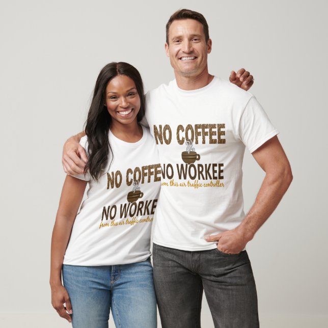 T-shirt Sem Café Sem Controlador De Tráfego Aéreo No Traba (Unissex)
