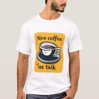 T-Shirt Sem café sem conversa