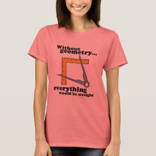 T-shirt Sem geometria tudo seria reto