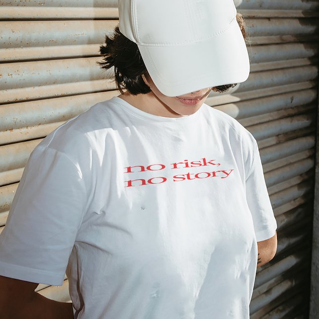 T-shirt "Sem Risco, Sem História" (Criador carregado)