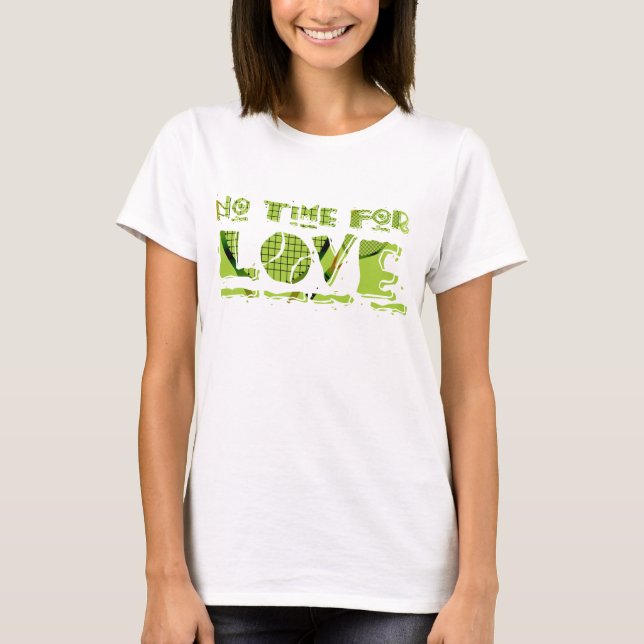 T-shirt Sem Tempo Para Tênis De Amor (Frente)