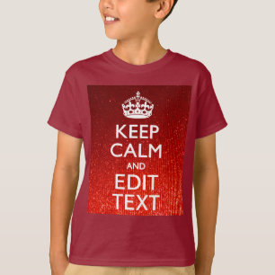 T-shirt Sensação Vermelha Mantenha a calma e tenha seu t