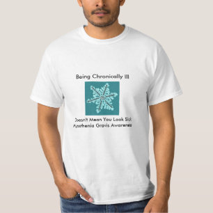 T-shirt Ser crônica mal não o significa doente do olhar