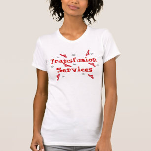 T-shirt Serviços da transfusão