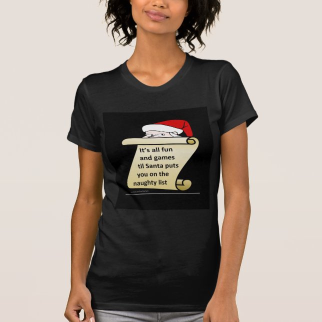 T-shirt Seus todo o divertimento e jogos até o papai noel (Frente)