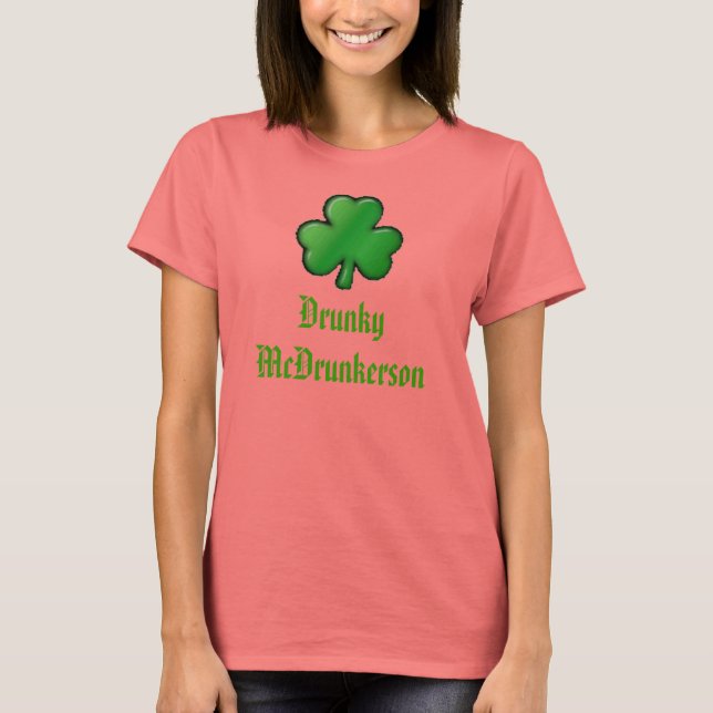 T-shirt shamrock, Drunky McDrunkerson (Frente)