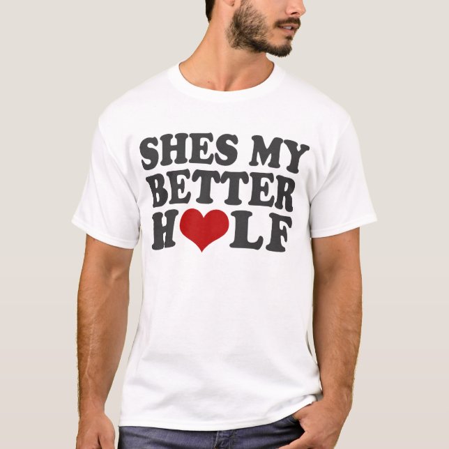 T-shirt Shes minha metade mais doce (Frente)