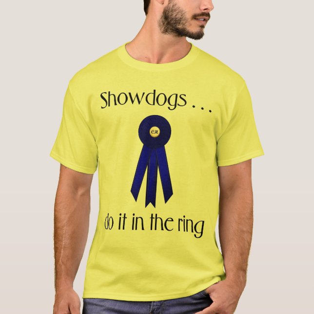 T-shirt Showdogs fá-lo no anel (Frente)
