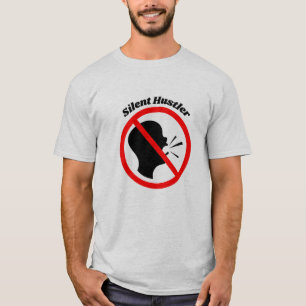 T-Shirt Silent Hustler" - Para Ambicioso e Difícil