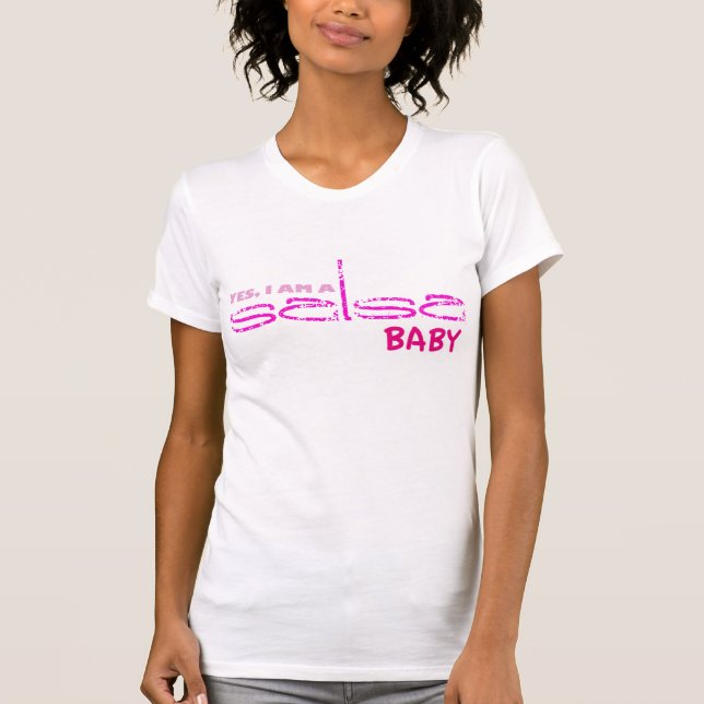 T-shirt Sim, eu sou um bebê da salsa (Frente)