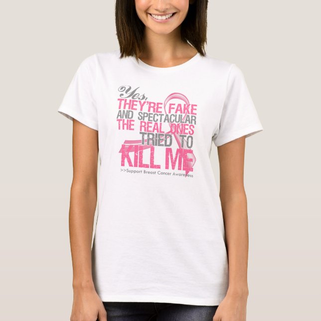 T-shirt Sim Falso e espetacular - Cancer da mama (Frente)