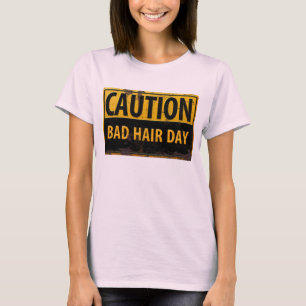 T-shirt Sinal de Aviso de Dia de Cabelo Mau - Engrenagem E