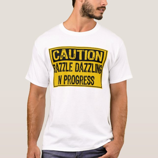 T-shirt Sinal De Precaução - Razzle Enxague-Os Em Progress (Frente)