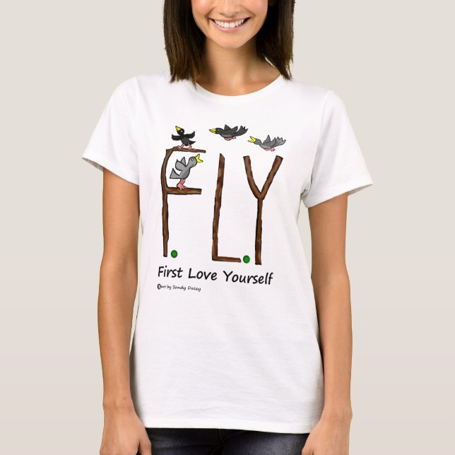 T-shirt Slogan FLY primeiro se ama (Frente)