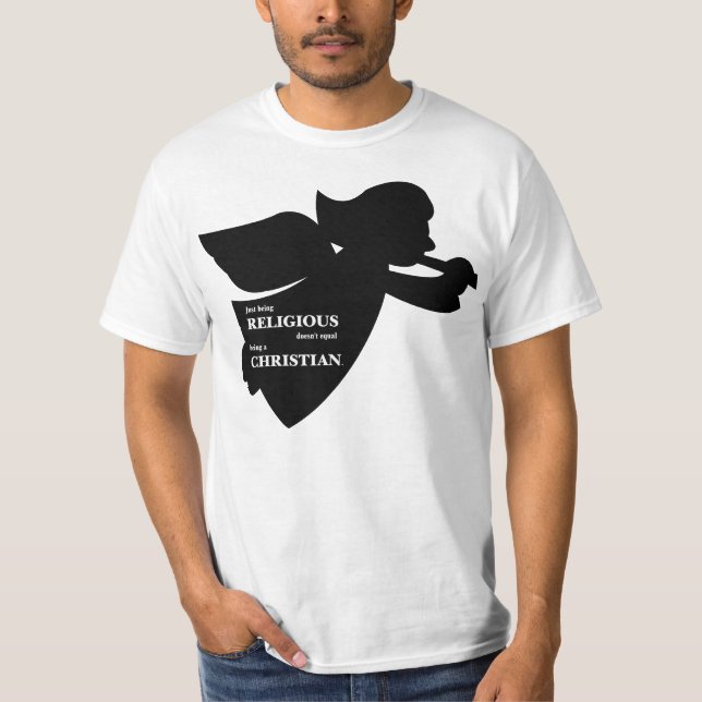 T-shirt Só ser religioso não significa ser cristão (Frente)