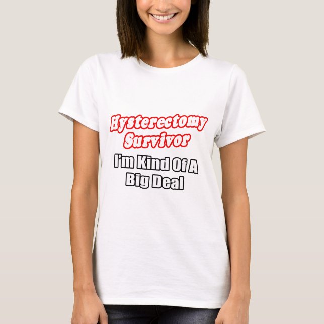 T-shirt Sobrevivente de histerectomia... (Frente)