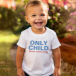 T-shirt Somente Criança Expirando Funny Blue Big Brother<br><div class="desc">Personalize esta engraçada t-shirt de anúncio do bebê "Only Child - Expires" com o seu mês de vencimento do novo bebê. Cor azul e vermelha - várias opções de estilo,  tamanho e cor da camisa disponíveis.</div>