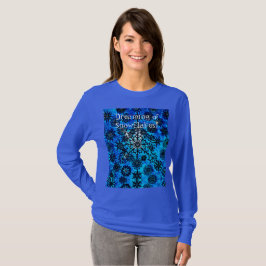 T-shirt Sonhando com flocos de neve!