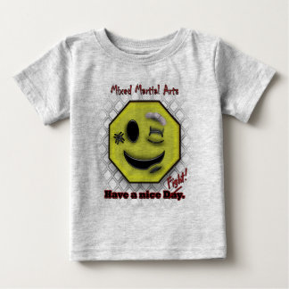 T-shirt Sorria MMA, Tenha um Dia de NIce/Luta
