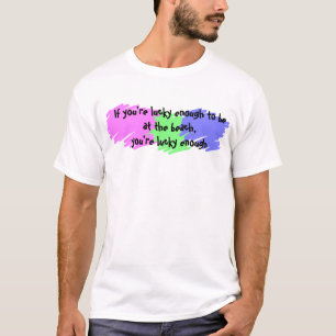 T-shirt Sortudo o suficiente