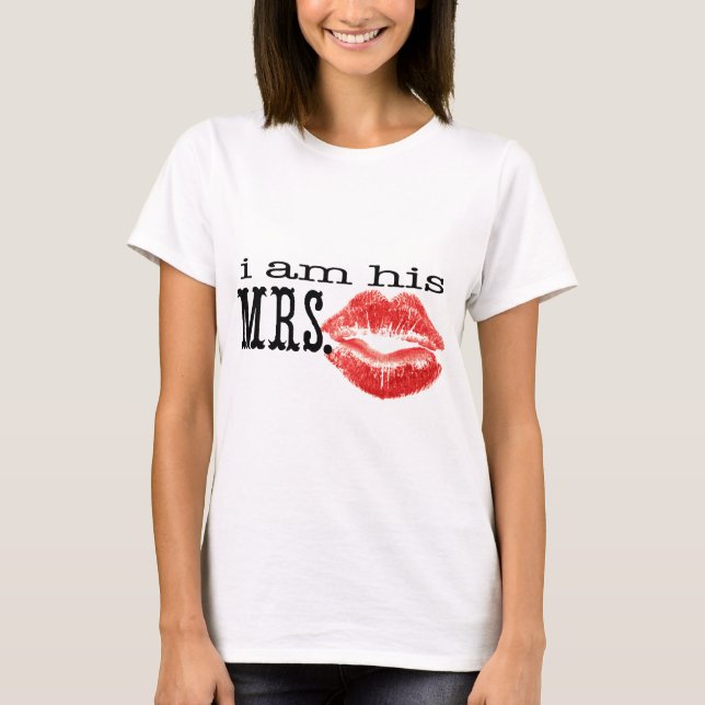 T-shirt Sou a Sra. Dele. (Frente)