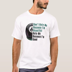 T-shirt Sou Bonita, Sou Boa 8 Ball