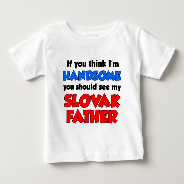 T-shirt Sou bonito padre eslovaco (Frente)