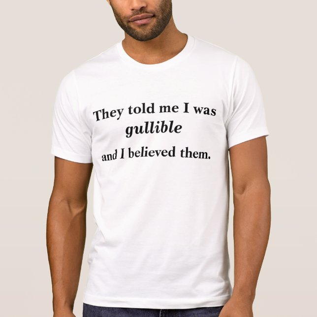 T-shirt Sou Gullible? (Frente)