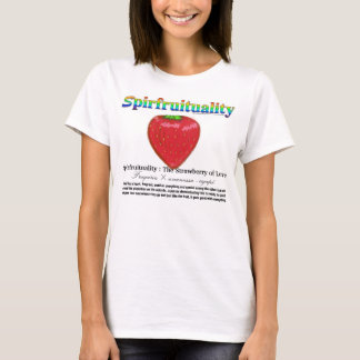 T-shirt Spirfruituality: A morango do amor