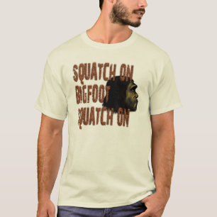 T-shirt Squatch No Pé Grande...Squatch No