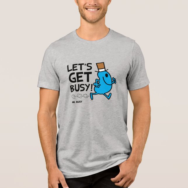 T-shirt Sr. Busy | Vamos Obter Texto Preto Ocupado (Frente)