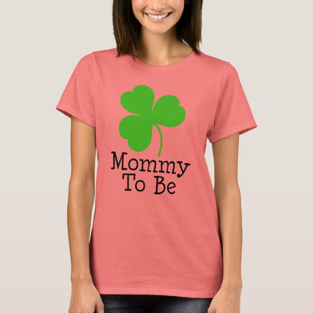 T-shirt St Patricks Irlandesa Mãe A Ser (Frente)