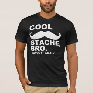 T-SHIRT STACHE LEGAL BRO, BARBEIAM-NO OUTRA VEZ