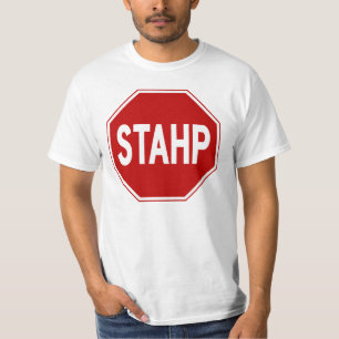 T-shirt STAHP! Sinal