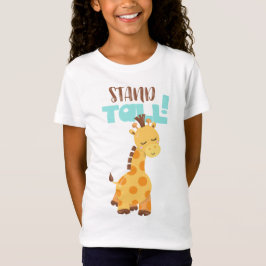 T-Shirt Stand Tall Girls' Fine Jersey