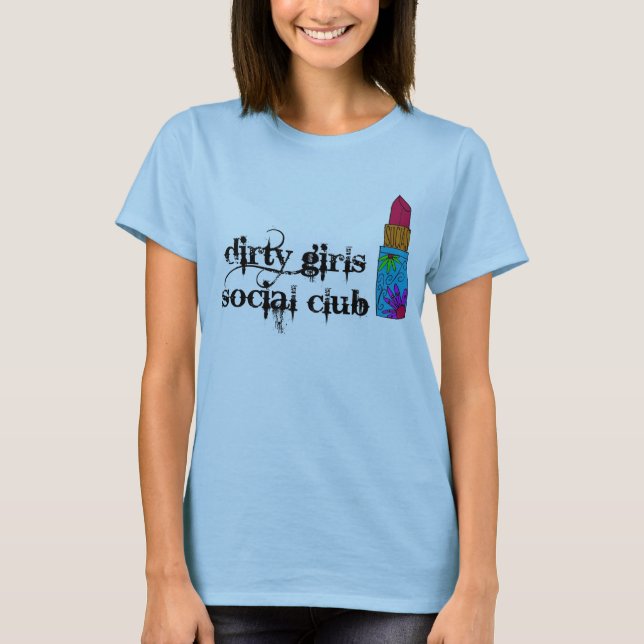 T-shirt sujo do clube social das meninas (Frente)