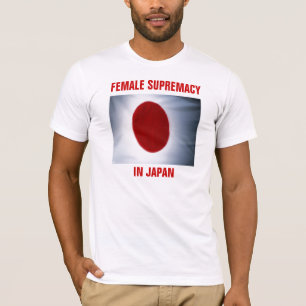 T-SHIRT SUPREMACIA FÊMEA EM JAPÃO