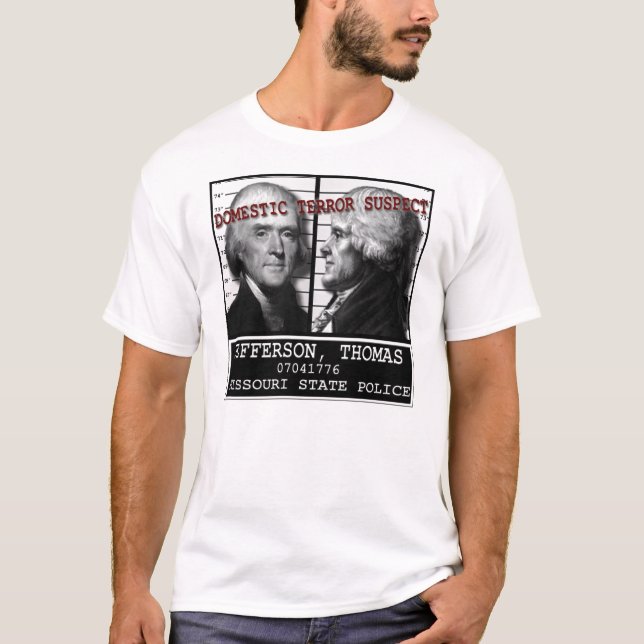 T-shirt Suspeito de terror doméstico de Thomas Jefferson (Frente)