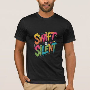 T-Shirt Swift & Silent Style - Bold Urban
